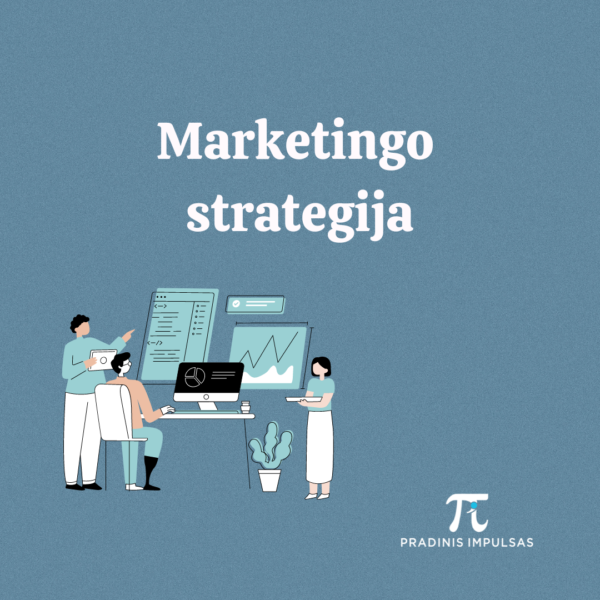Marketingo strategijos kūrimas